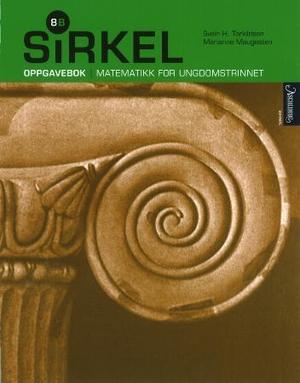 "Sirkel 8B - oppgavebok : matematikk for ungdomstrinnet" av Svein H. Torkildsen