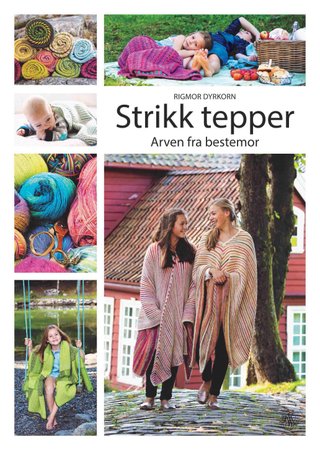 Strikk tepper - arven fra bestemor