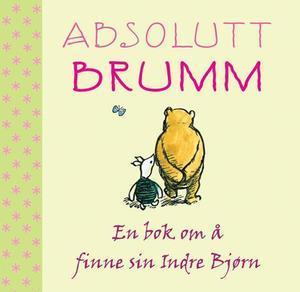 "En bok om å finne sin indre bjørn" av A.A. Milne