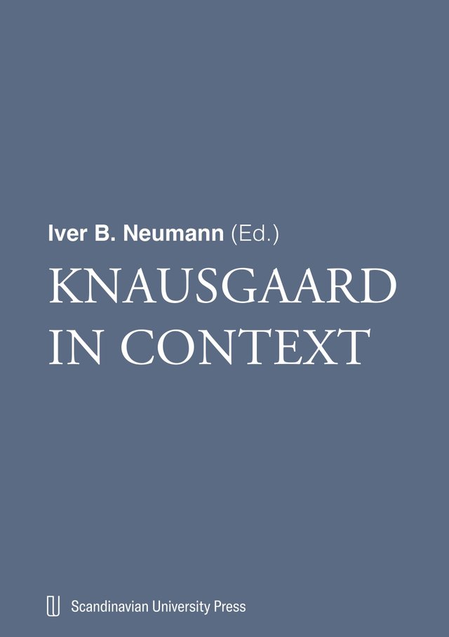 "Knausgaard in context" av Iver B. Neumann