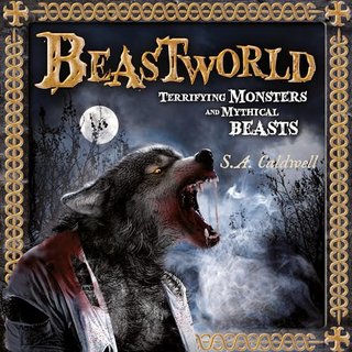 "Beastworld Terrifying Monsters and Mythical Beasts" av Stella Caldwell