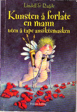 Kunsten å forlate en mann uten å tape ansiktsmasken