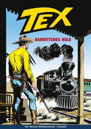 Bandittenes hule - den komplette historien i farger