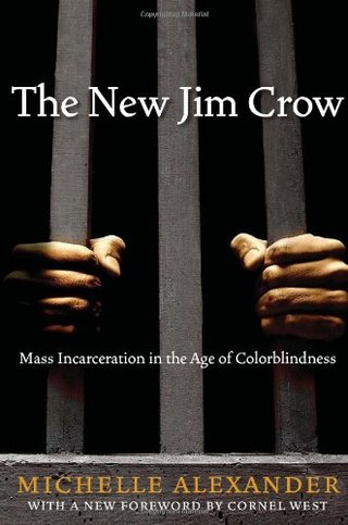 The New Jim Crow - Mass Incarceration in the Age of Colorblindness