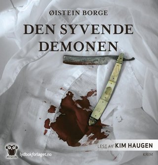 "Den syvende demonen en kriminalroman" av Øistein Borge
