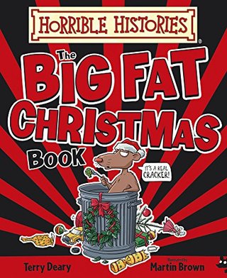 Big Fat Christmas Book (Horrible Histories)