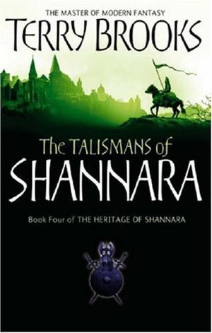 "The talismans of Shannara volume four of The heritage of Shannara" av Terry Brooks