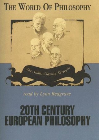 "Twentieth Century European Philosophy (World of Philosophy)" av Professor Ed Casey