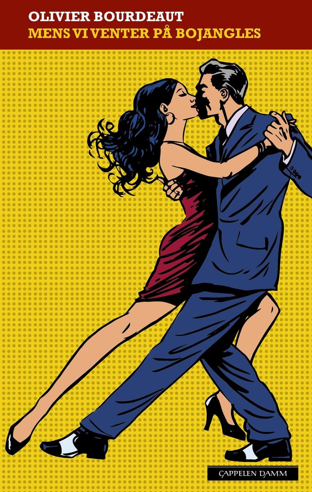 "Mens vi venter på Bojangles" av Olivier Bourdeaut
