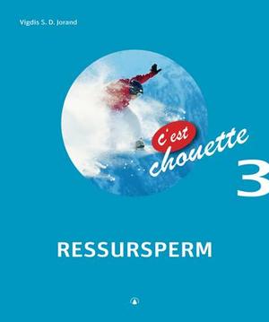 "C'est chouette 3 - ressursperm" av Vigdis S.D. Jorand