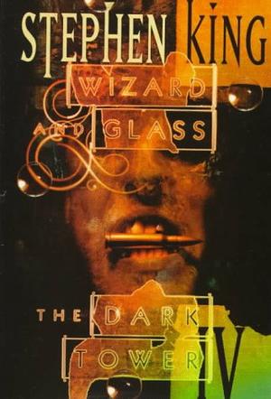 The dark tower IV - wizard and glass