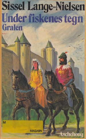 "Under fiskenes tegn - gralen" av Sissel Lange-Nielsen