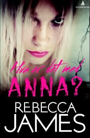 Hva er det med Anna?