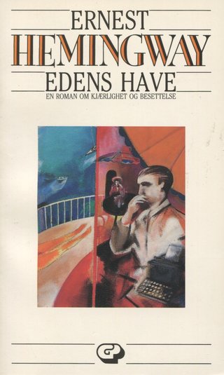 "Edens have" av Ernest Hemingway