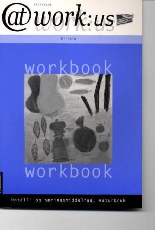 At work:US - hotell- og næringsmiddelfag, naturbruk : workbook