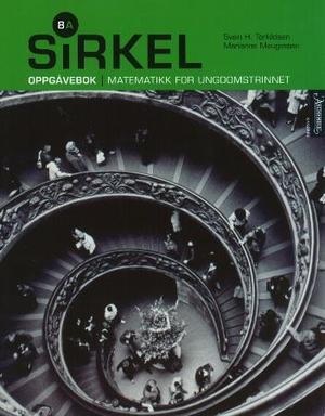 "Sirkel 8A - oppgåvebok : matematikk for ungdomstrinnet" av Svein H. Torkildsen