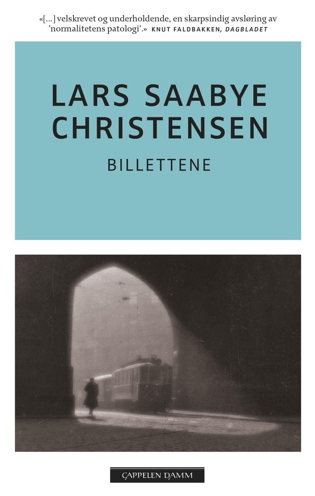 "Billettene" av Lars Saabye Christensen