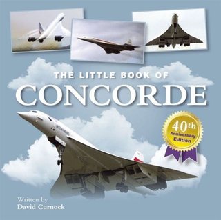 Little Book of Concorde (Little Books)