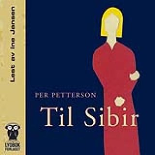 "Til Sibir" av Per Petterson