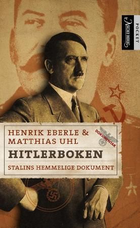 Hitlerboken - det hemmelige dossier, utarbeidet for Josef Vissarionovitsj Stalin