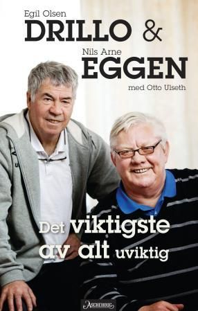 "Det viktigste av alt uviktig" av Egil Drillo Olsen