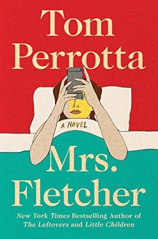 "Mrs. Fletcher A Novel" av Tom Perrotta