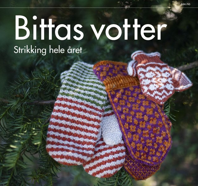 "Bittas votter - strikking hele året" av Bitta Mikkelborg