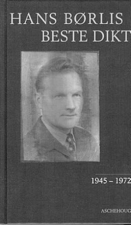 "Hans Børlis beste dikt - 1945-1972" av Hans Børli