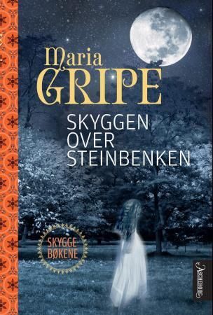 "Skyggen over steinbenken" av Maria Gripe