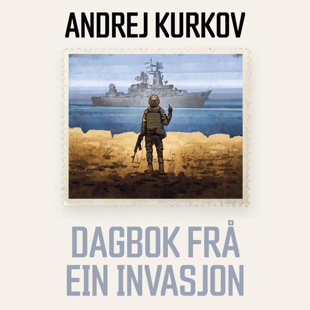 "Dagbok frå ein invasjon" av Andrej Kurkov