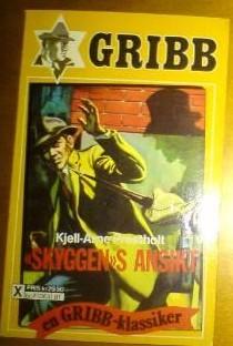 ""Skyggen"s ansikt - Gribb-serien 81" av Kjell-Arne Prestholt
