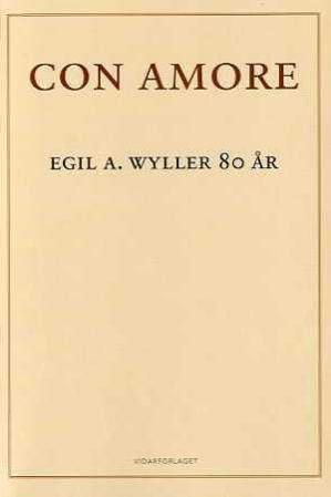 Con amore - Egil  A. Wyller 80 år