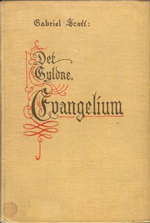 "Det Gyldne evangelium" av Gabriel Scott