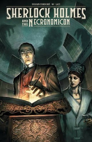 "Sherlock Holmes and the Necronomicon" av Sylvain Cordurie