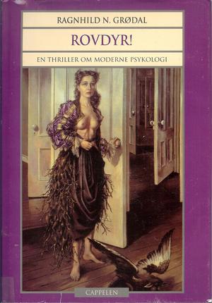Rovdyr! - en thriller om moderne psykologi