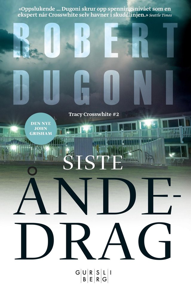 "Siste åndedrag" av Robert Dugoni