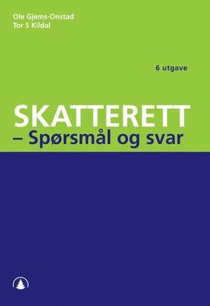 "Skatterett - spørsmål og svar" av Ole Gjems-Onstad