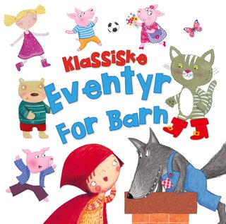 "Klassiske eventyr for barn" av Camilla Stendov