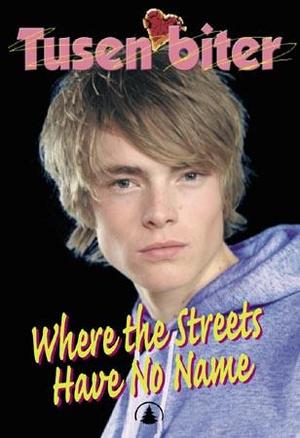 "Where the streets have no name" av Kjetil Johnsen