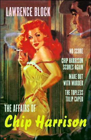 "The affairs of Chip Harrison" av Lawrence Block