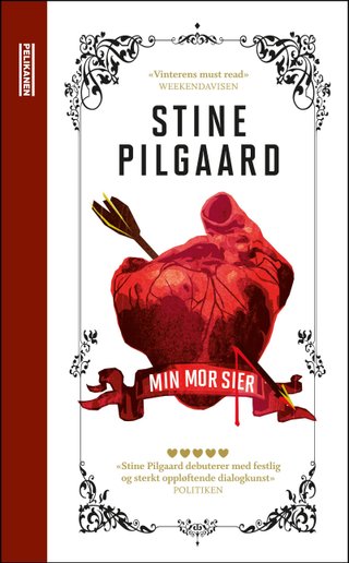 "Min mor sier" av Stine Pilgaard