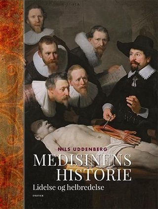 Medisinens historie - lidelse og helbredelse