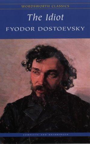 "The Idiot (Wordsworth Classics)" av F.M. Dostoevsky
