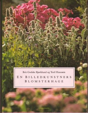 En billedkunstners blomsterhage