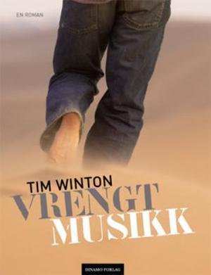 "Vrengt musikk" av Tim Winton