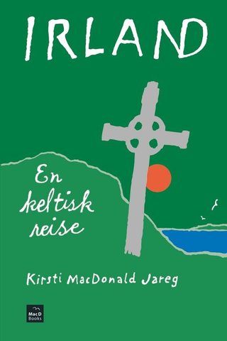 "Irland en keltisk reise" av Kirsti MacDonald Jareg