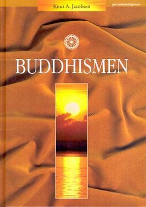 "Buddhismen" av Knut A. Jacobsen