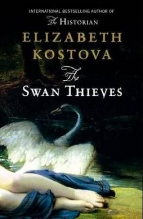 "The swan thieves a novel" av Elizabeth Kostova
