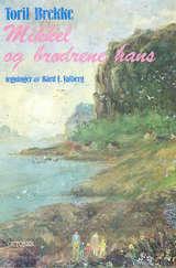 Mikkel og brødrene hans