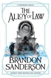 "The Alloy of Law" av Brandon Sanderson